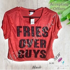 Blush NEW - Sz XL - cropped super soft TEE “ Fries Over Guys “ rhinestone